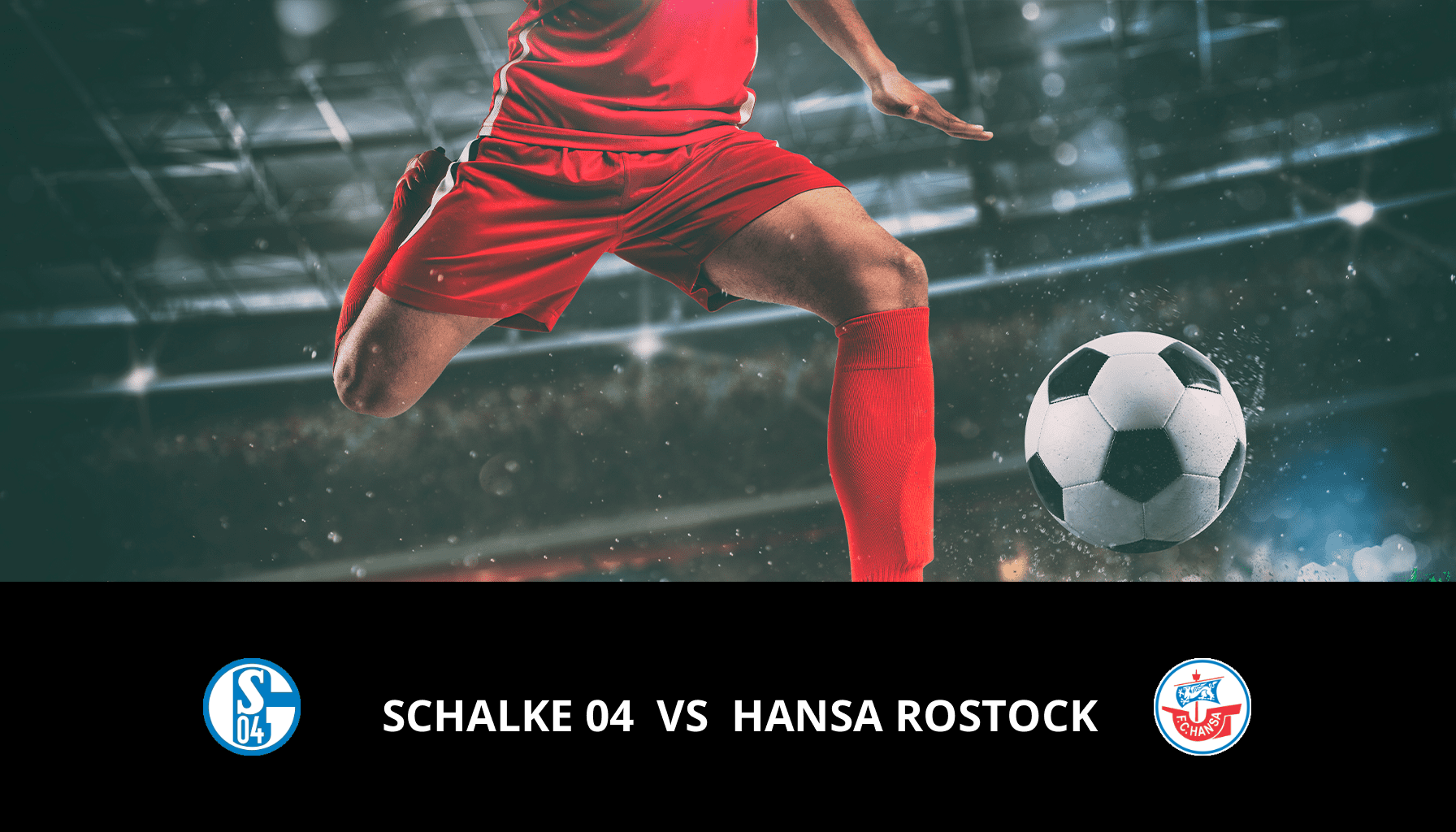 Pronostic Schalke 04 VS Hansa Rostock du 11/05/2024 Analyse de la rencontre